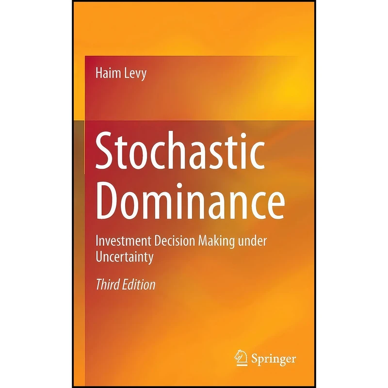 کتاب Stochastic Dominance اثر Haim Levy انتشارات Springer
