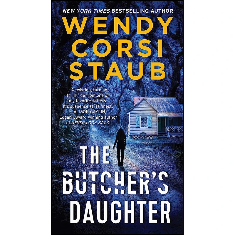 کتاب The Butchers Daughter اثر Wendy Corsi Staub انتشارات William Morrow