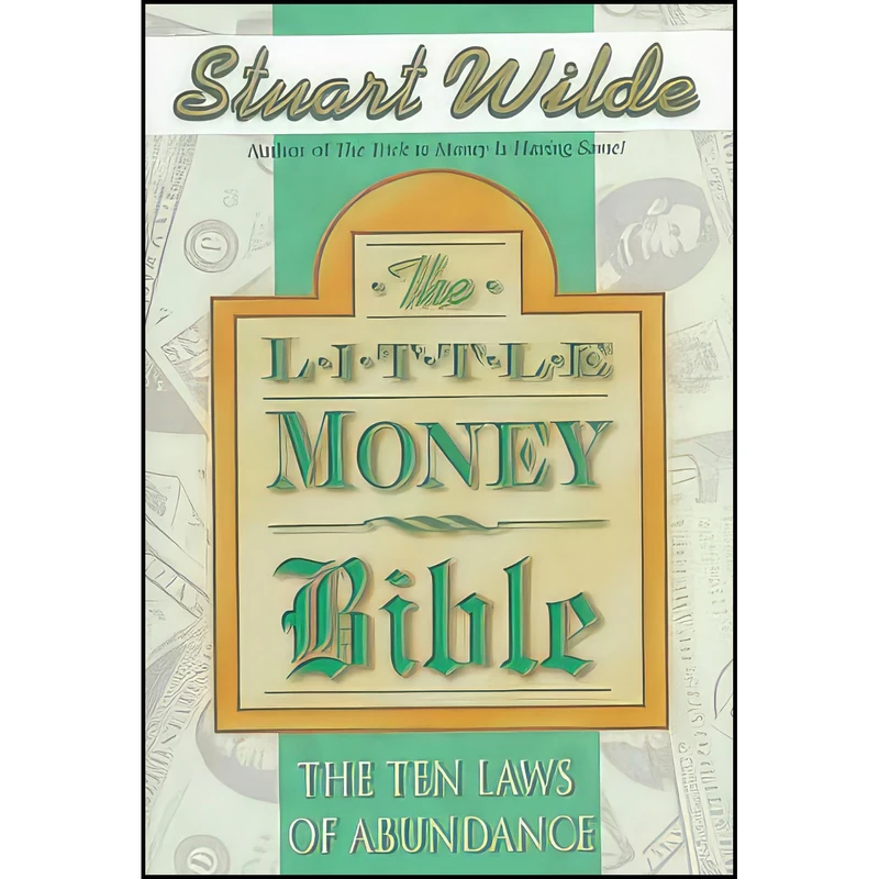 کتاب The Little Money Bible اثر Stuart Wilde انتشارات Hay House Inc