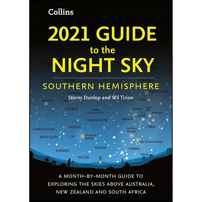کتاب 2021 Guide to the Night Sky Southern Hemisphere اثر Storm Dunlop and Wil Tirion انتشارات Collins