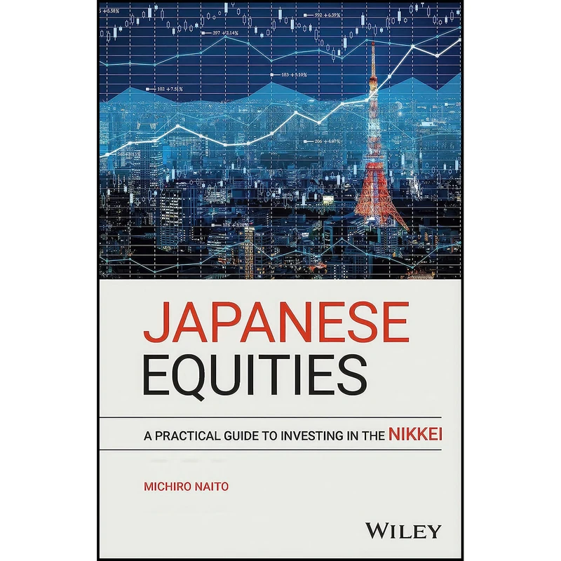 کتاب Japanese Equities اثر Michiro Naito انتشارات Wiley