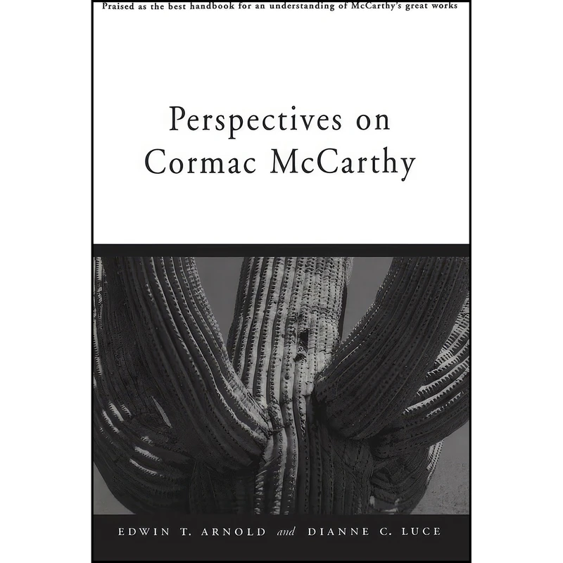 کتاب Perspectives on Cormac McCarthy اثر Edwin T. Arnold and Dianne C. Luce انتشارات University Press of Mississippi