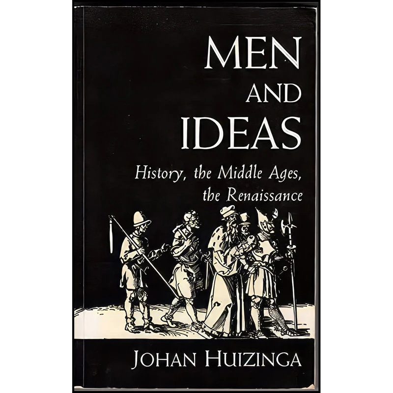 کتاب Men and Ideas اثر Johan Huizinga and Bert F. Hoselitz انتشارات Princeton University Press