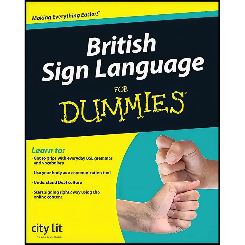 کتاب British Sign Language For Dummies اثر City Lit انتشارات For Dummies