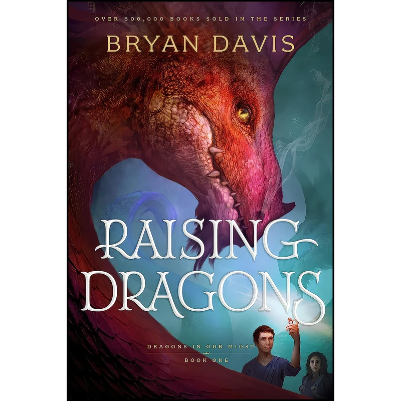 کتاب Raising Dragons  اثر Bryan Davis انتشارات Wander