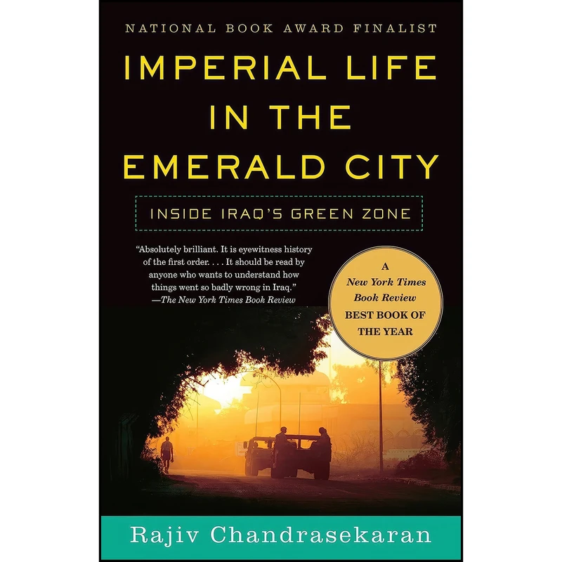 کتاب Imperial Life in The Emerald City اثر Rajiv Chandrasekaran انتشارات Vintage