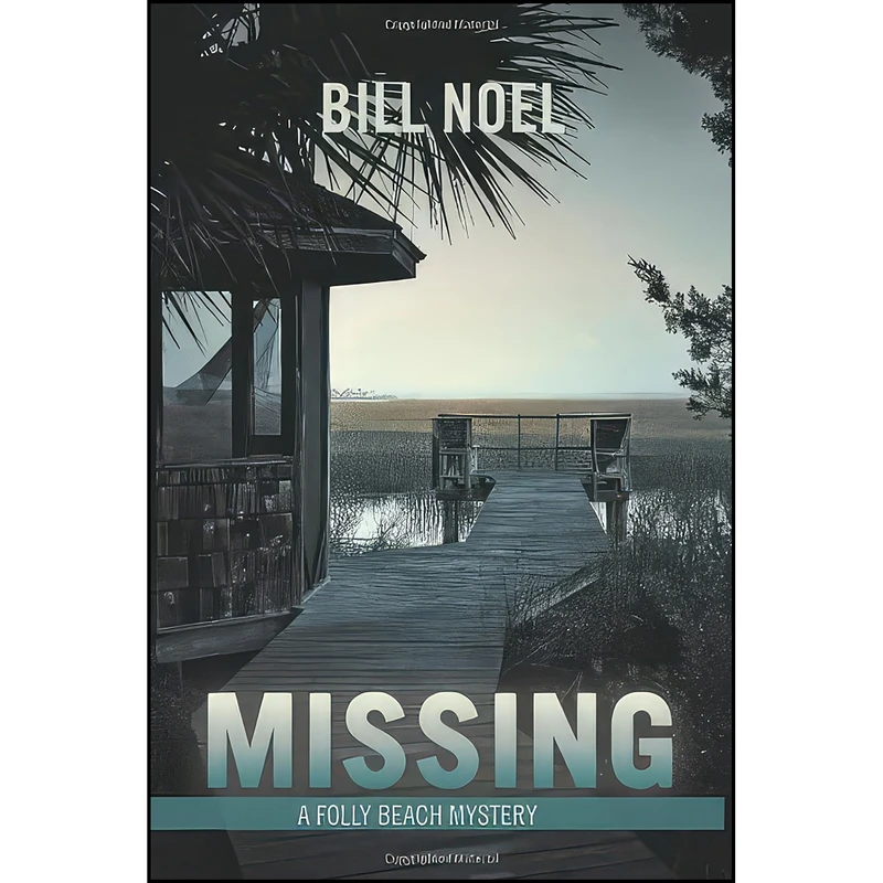 کتاب Missing اثر Bill Noel انتشارات Iuniverse Inc