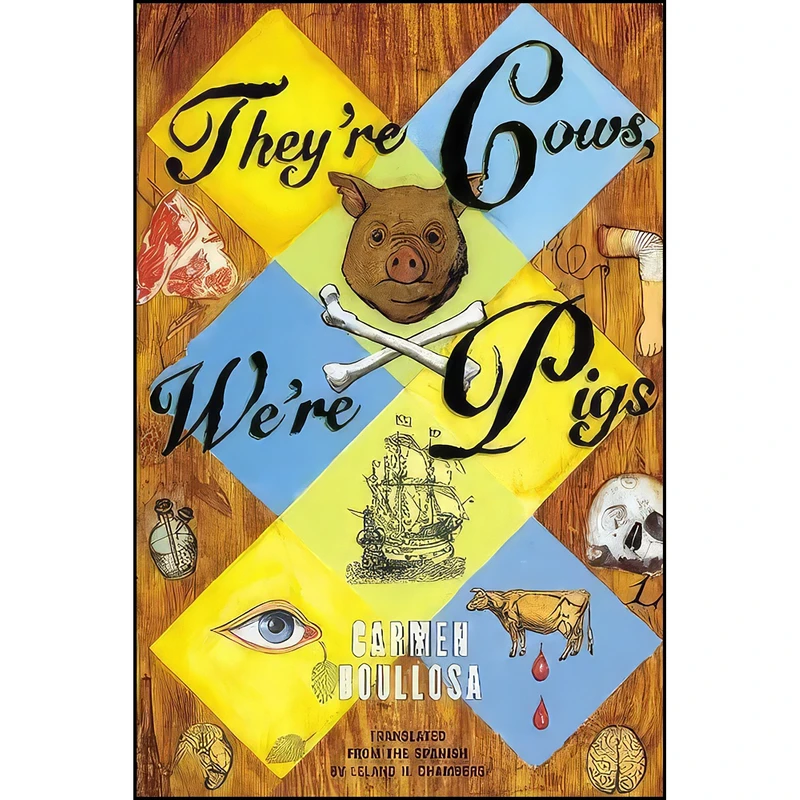 کتاب Theyre Cows, Were Pigs اثر جمعي از نويسندگان انتشارات Grove Press