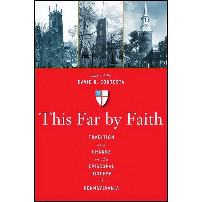 کتاب This Far by Faith اثر David R. Contosta انتشارات Penn State University Press