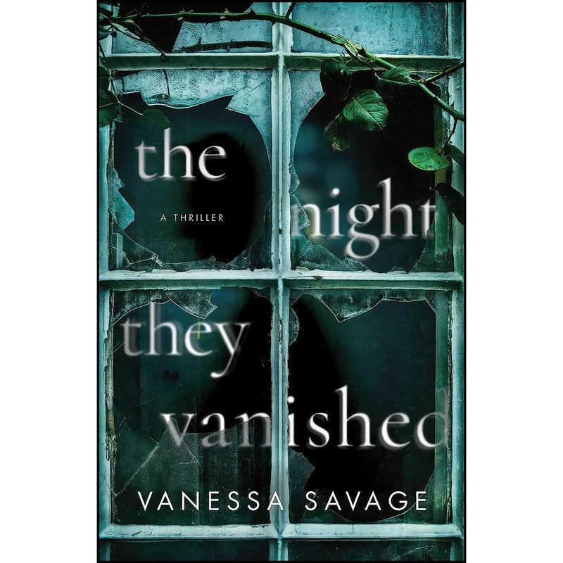 کتاب The Night They Vanished اثر Vanessa Savage انتشارات Grand Central Publishing