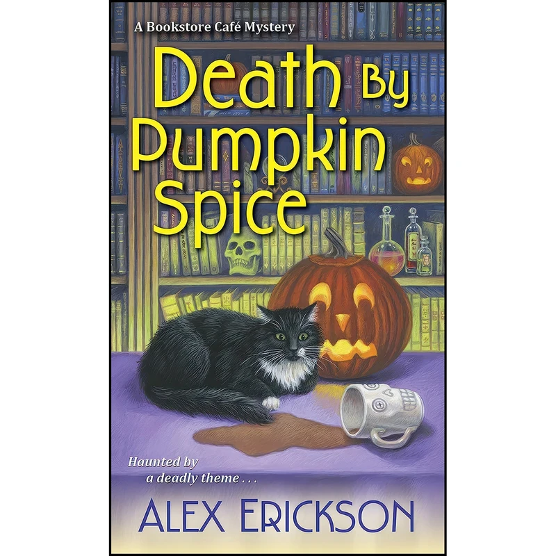 کتاب Death by Pumpkin Spice  اثر Alex Erickson انتشارات Kensington