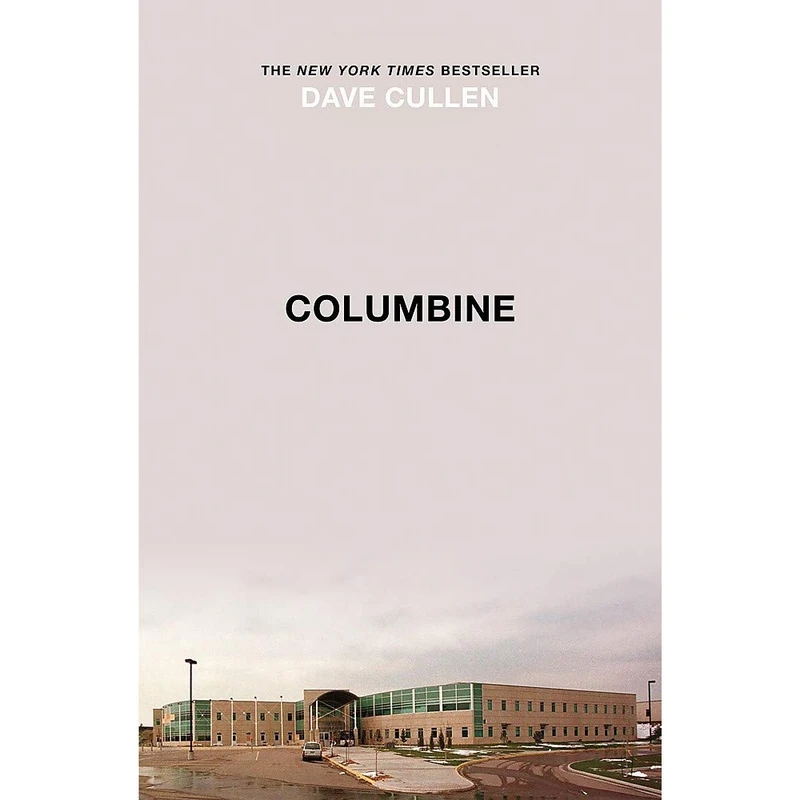 کتاب Columbine اثر Dave Cullen انتشارات Hachette Digital, Inc