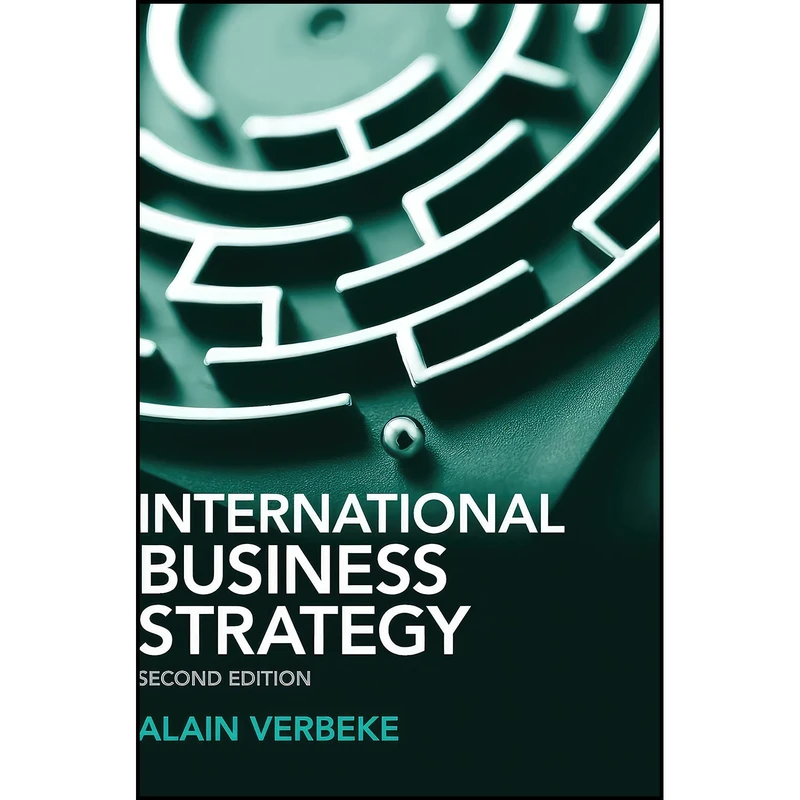 کتاب International Business Strategy اثر Alain Verbeke انتشارات Cambridge University Press