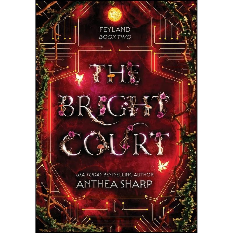 کتاب The Bright Court اثر Anthea Sharp انتشارات Fiddlehead Press