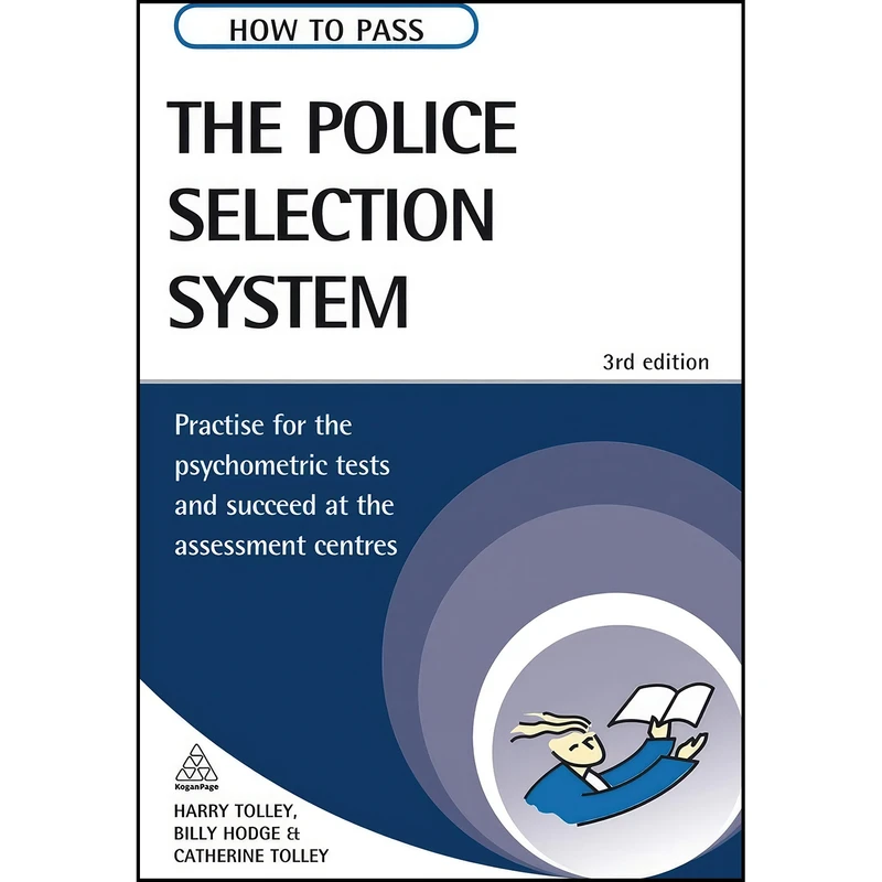 کتاب How To Pass The Police Selection System اثر Harry Tolley and Billy J. Hodge انتشارات Kogan Page Ltd