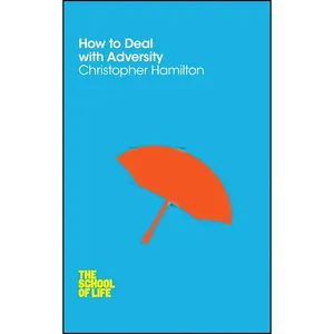 کتاب How to Deal with Adversity  اثر Christopher Hamilton انتشارات MacMillan