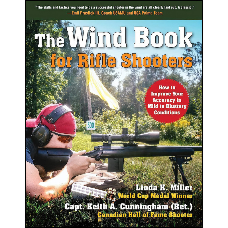 کتاب The Wind Book for Rifle Shooters اثر جمعي از نويسندگان انتشارات Skyhorse