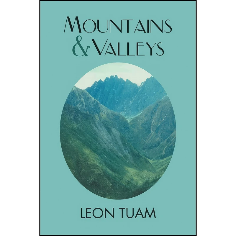 کتاب Mountains and Valleys اثر Leon Tuam انتشارات AuthorHouse
