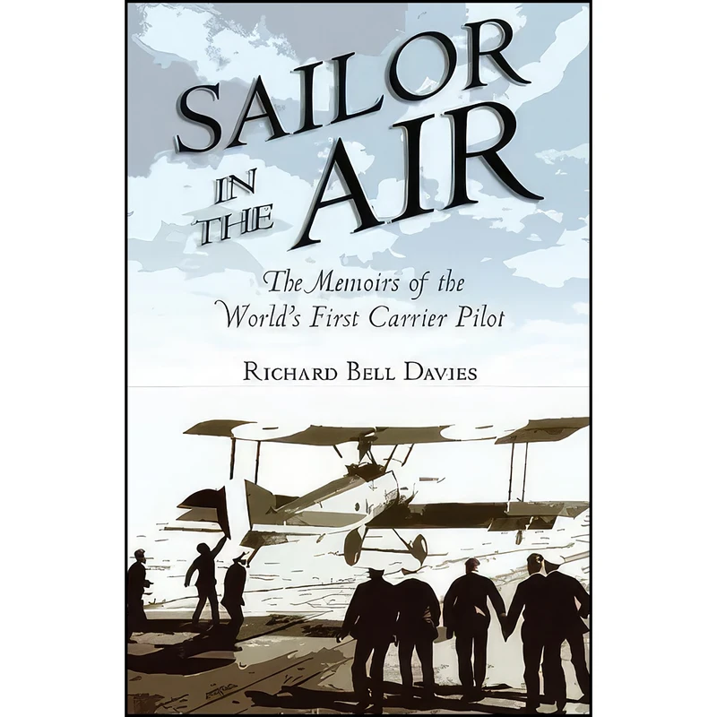 کتاب Sailor in the Air اثر Richard Bell Davies انتشارات Seaforth Publishing