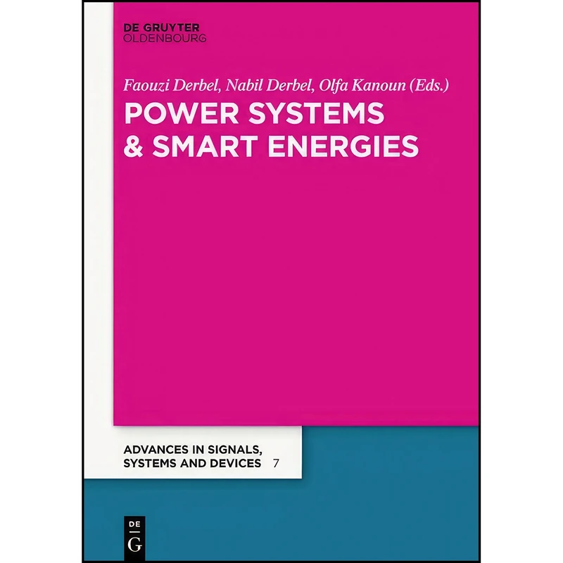 کتاب Power Electrical Systems  اثر جمعي از نويسندگان انتشارات Walter de Gruyter