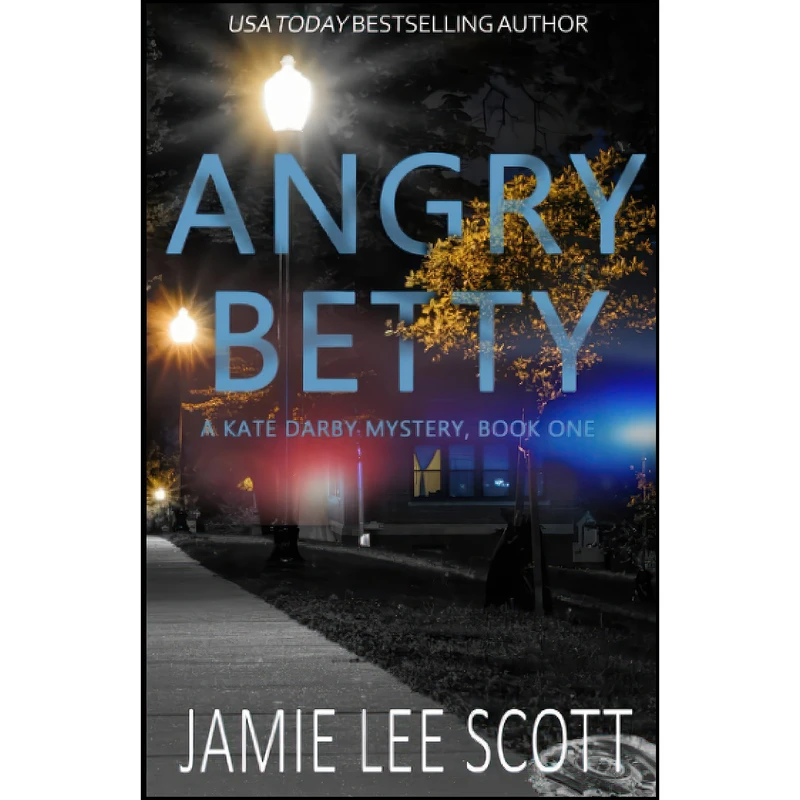 کتاب Angry Betty اثر Jamie Lee Scott انتشارات تازه ها