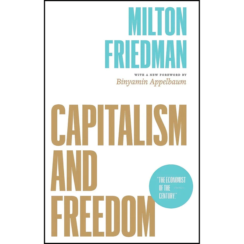 کتاب Capitalism and Freedom اثر جمعي از نويسندگان انتشارات University of Chicago Press