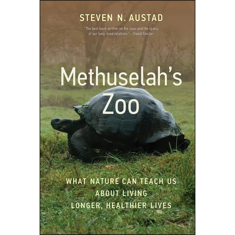 کتاب Methuselahs Zoo اثر Steven N. Austad انتشارات The MIT Press