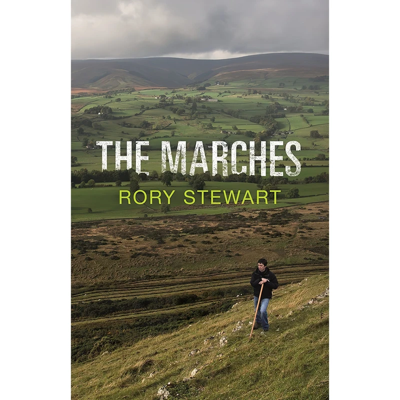 کتاب The Marches اثر Rory Stewart انتشارات Jonathan Cape