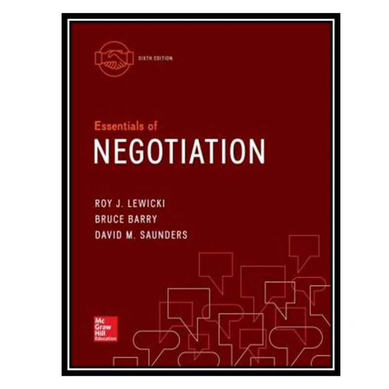 کتاب Essentials of Negotiation اثر جمعی از نویسندگان انتشارات مؤلفین طلایی