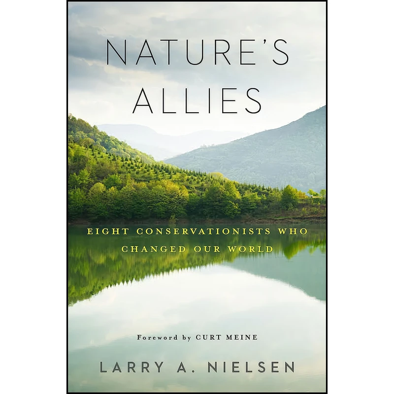کتاب Natures Allies اثر Larry Nielsen انتشارات Island Press