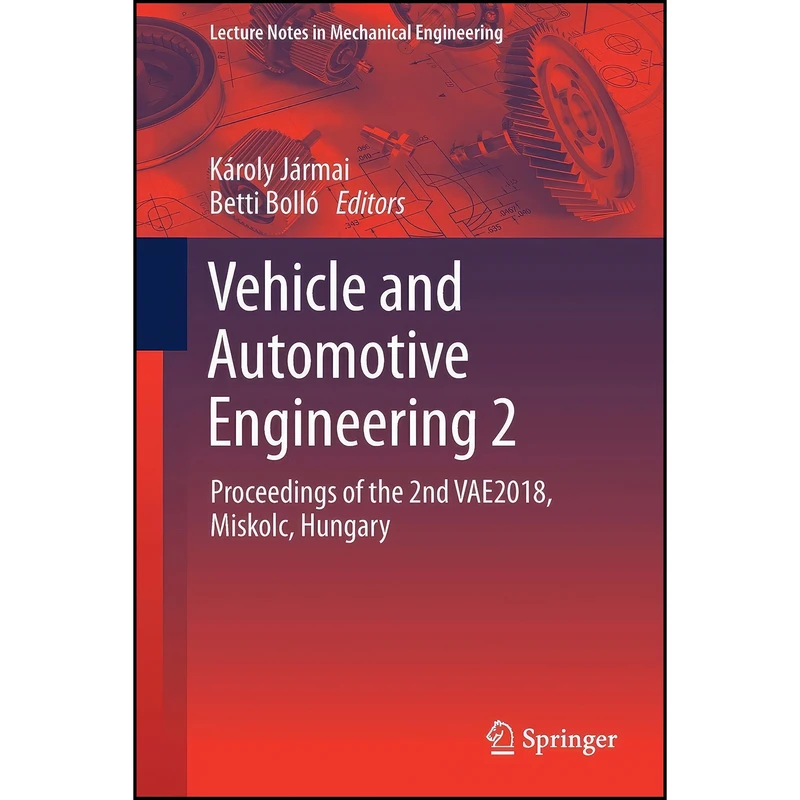 کتاب Vehicle and Automotive Engineering 2 اثر جمعي از نويسندگان انتشارات Springer