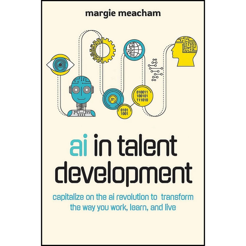 کتاب AI in Talent Development اثر Margie Meacham انتشارات Association for Talent Development