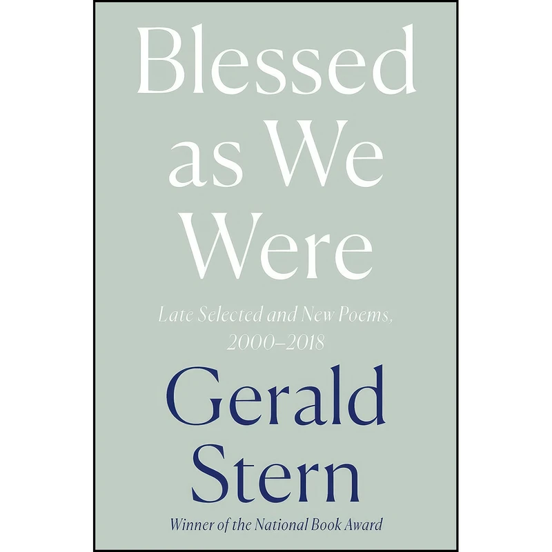 کتاب Blessed as We Were اثر Gerald Stern انتشارات W. W. Norton & Company 
