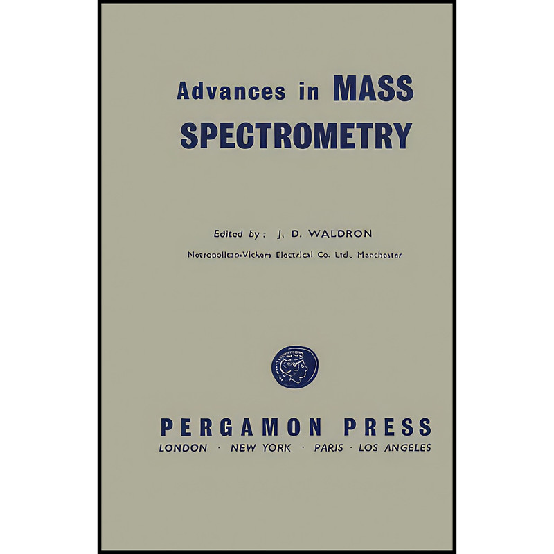 کتاب Advances in Mass Spectrometry اثر J. D. Waldron انتشارات تازه ها