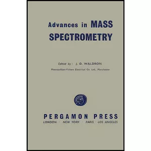 کتاب Advances in Mass Spectrometry اثر J. D. Waldron انتشارات تازه ها