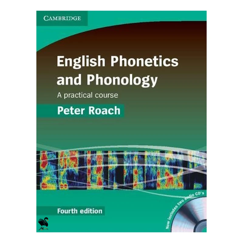 کتاب English Phonetics and Phonology 4th اثر Peter Roach انتشارات شیلر