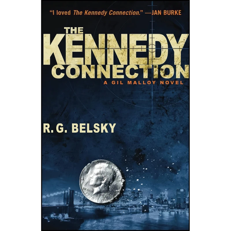 کتاب The Kennedy Connection اثر R.G. Belsky انتشارات تازه ها