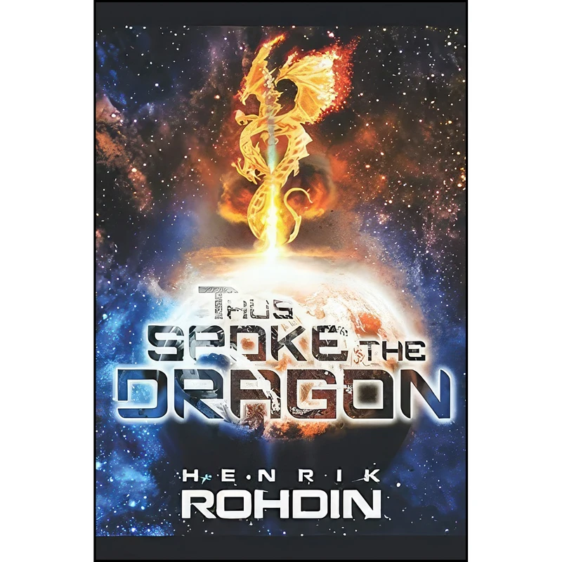 کتاب Thus Spoke the Dragon  اثر Henrik Rohdin انتشارات تازه ها
