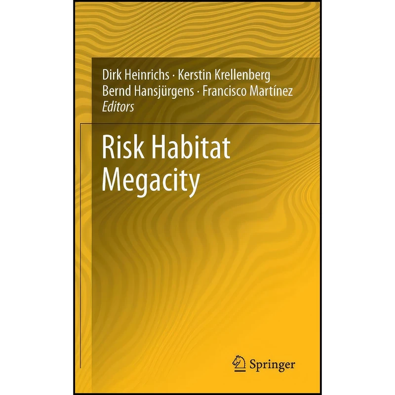 کتاب Risk Habitat Megacity اثر جمعي از نويسندگان انتشارات Springer