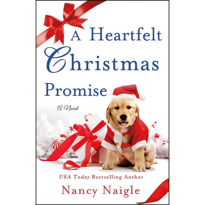 کتاب A Heartfelt Christmas Promise اثر Nancy Naigle انتشارات St. Martins Griffin