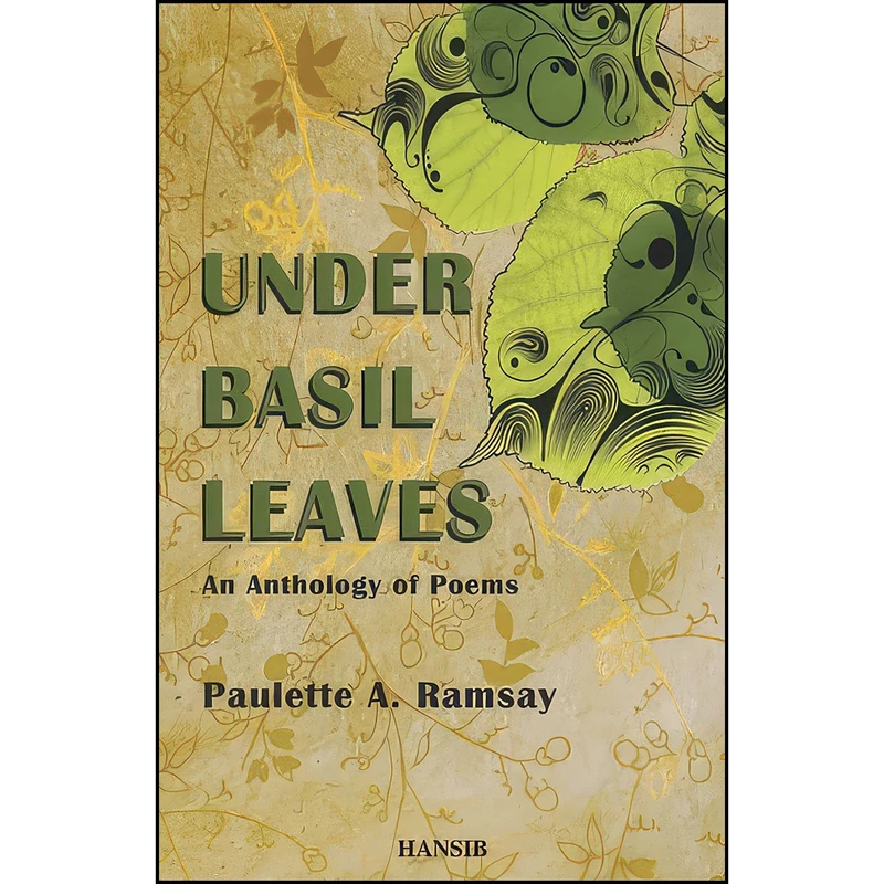 کتاب Under Basil Leaves اثر Paulette Ramsay انتشارات Hansib Publishing 