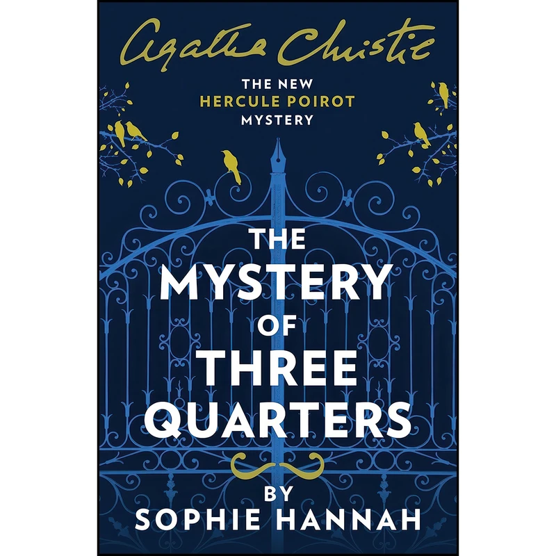 کتاب Mystery of Three Quarters اثر Sophie Hannah انتشارات William Morrow/HarperCollins, [