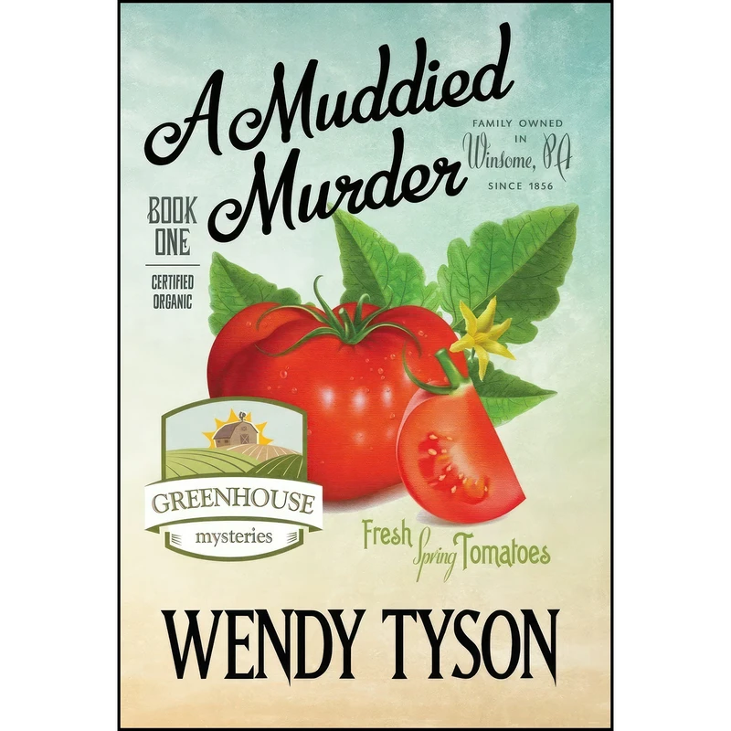 کتاب A MUDDIED MURDER  اثر Wendy Tyson انتشارات Henery Press