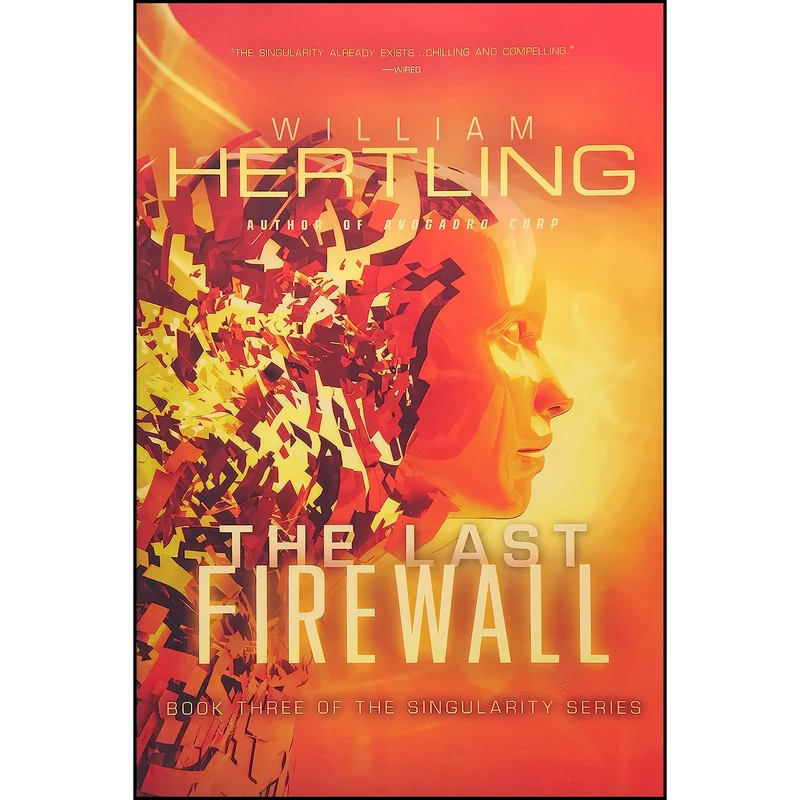 کتاب The Last Firewall  اثر William Hertling انتشارات تازه ها