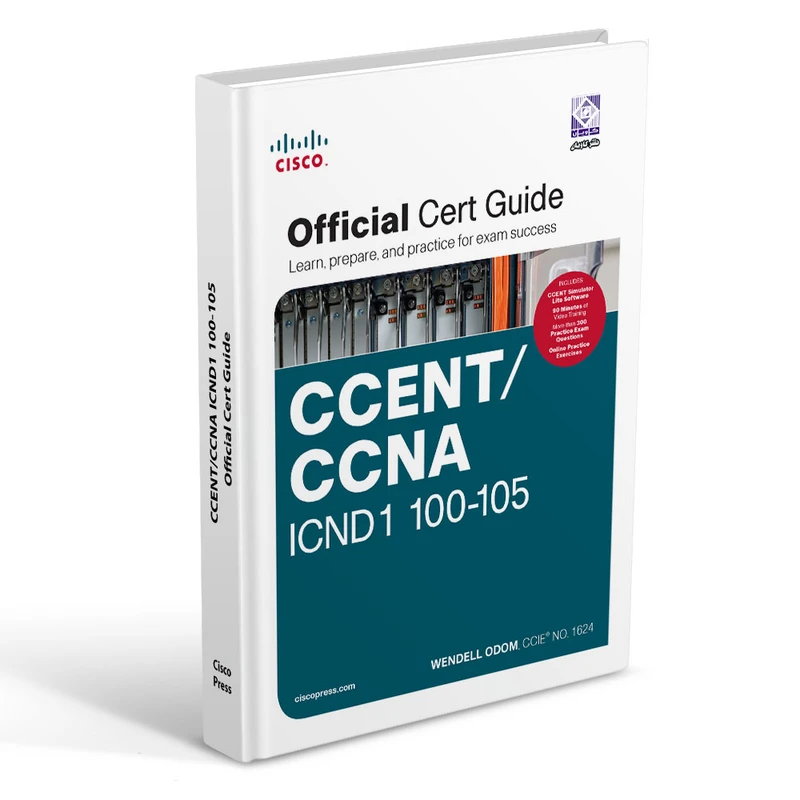 کتاب CCENT/ CCNA ICND1 100-105 Official Cert Guide اثر WENDELL ODOM انتشارات رایان کاویان