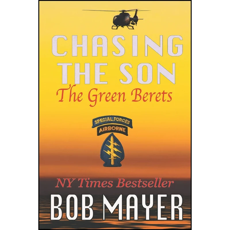 کتاب Chasing the Son  اثر Bob Mayer انتشارات تازه ها