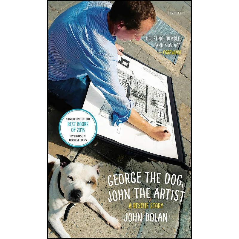 کتاب George the Dog, John the Artist اثر John Dolan انتشارات Abrams Press