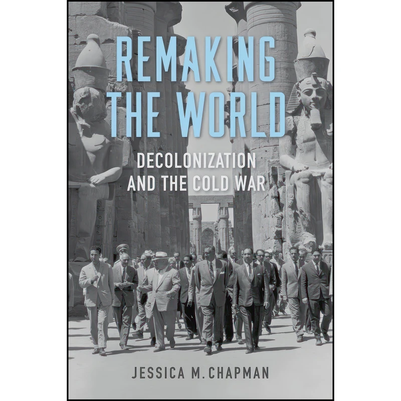 کتاب Remaking the World اثر Jessica M. Chapman انتشارات The University Press of Kentucky