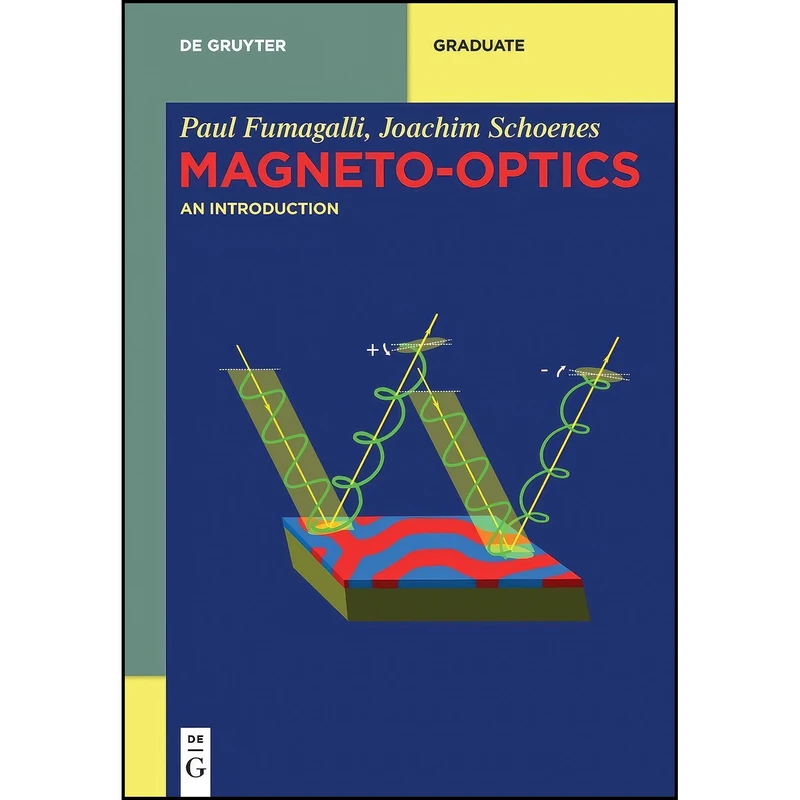 کتاب Magneto-Optics اثر Fumagalli and Paul and Schoenes انتشارات De Gruyter