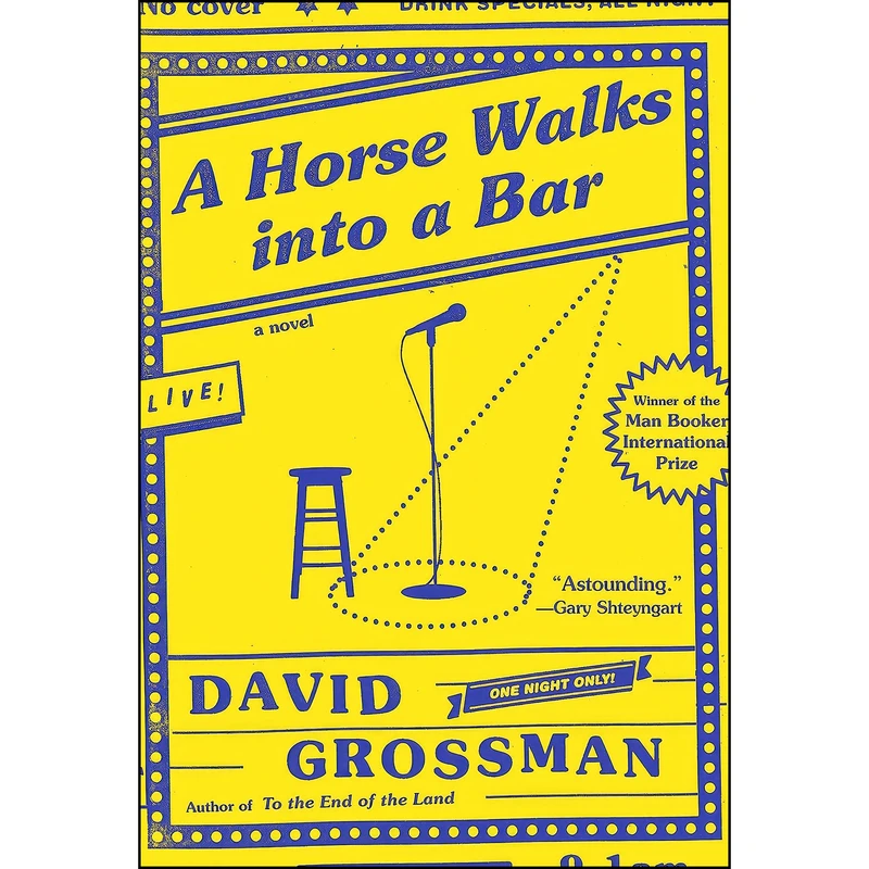 کتاب A Horse Walks into a Bar اثر David Grossman and Jessica Cohen انتشارات Knopf